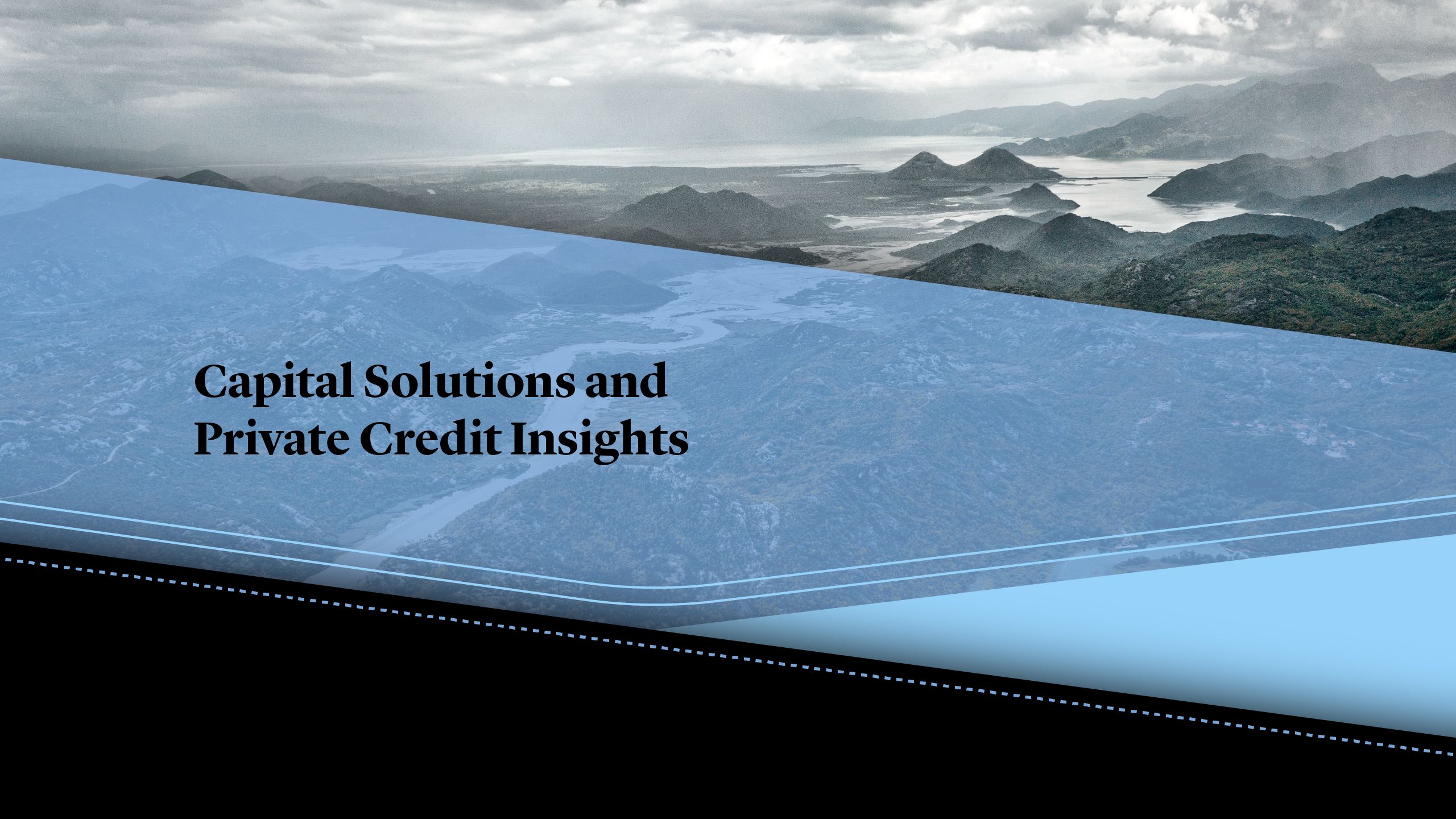 Capital Solutions and Private Credit Insights