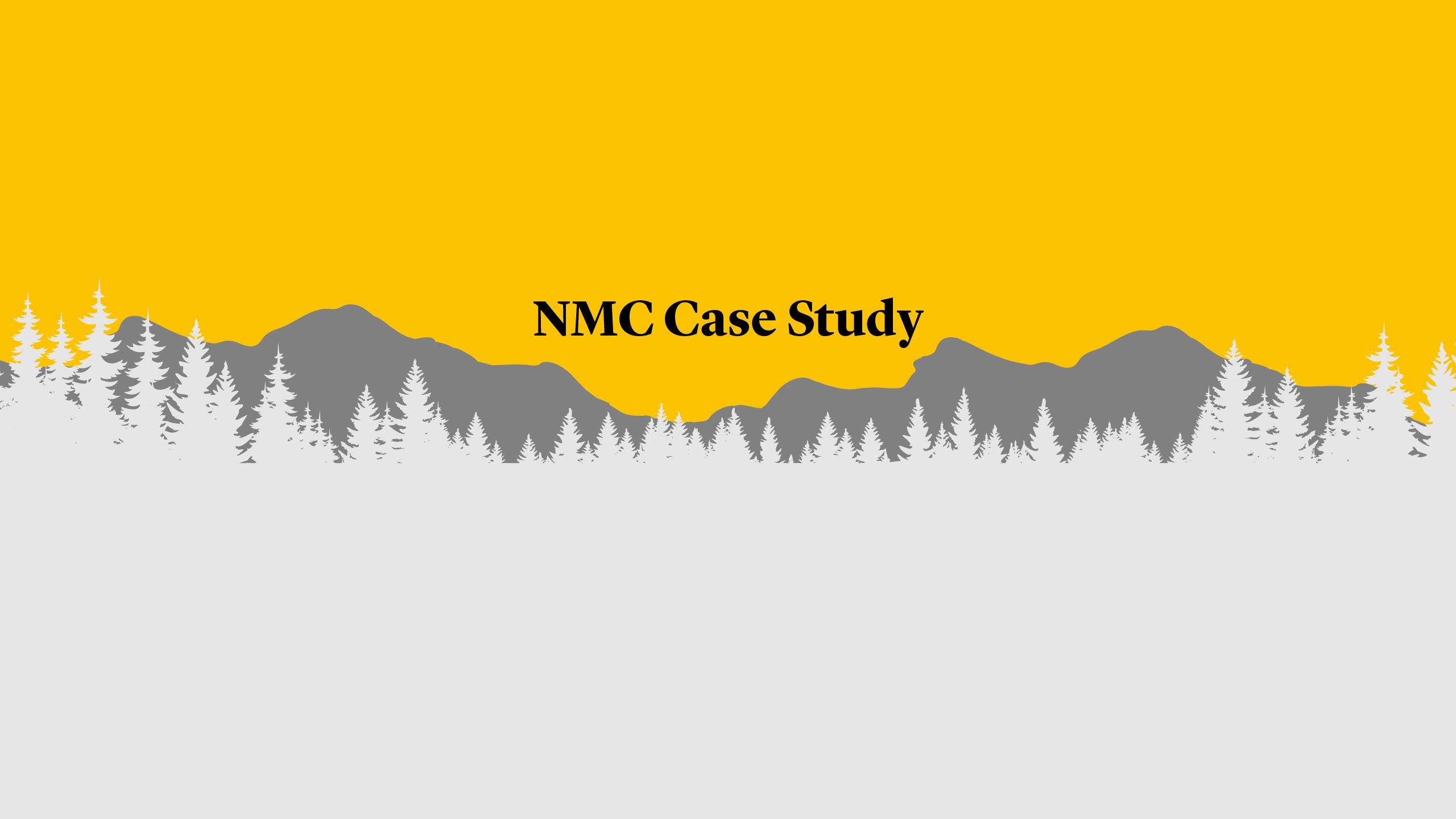 NMC Case Study