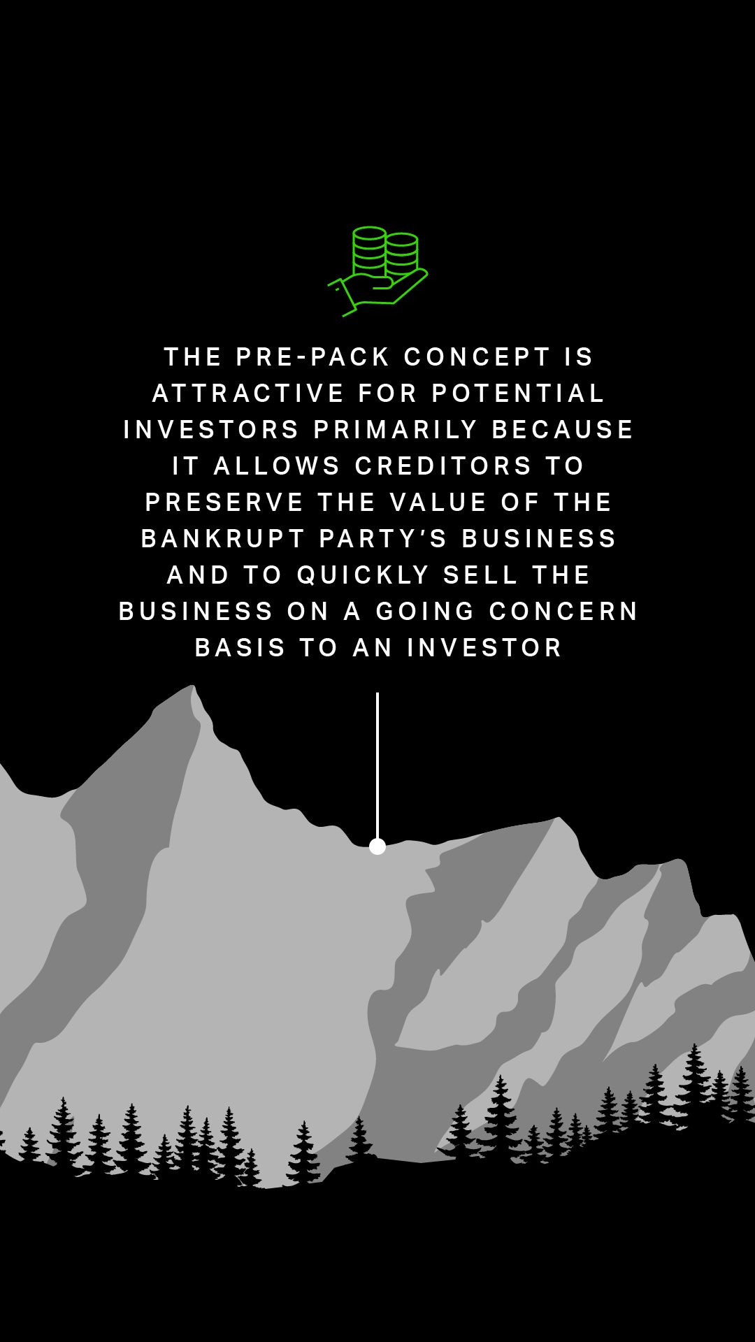 The pre-pack concept is attractive for potential investors primarily because it allows creditors to preserve the value of the bankrupt party’s business and to quickly sell the business on a going concern basis to an investor
