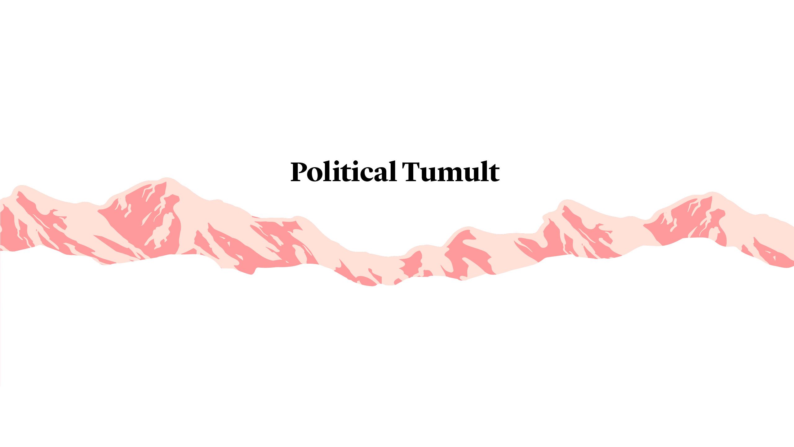 Political Tumult 