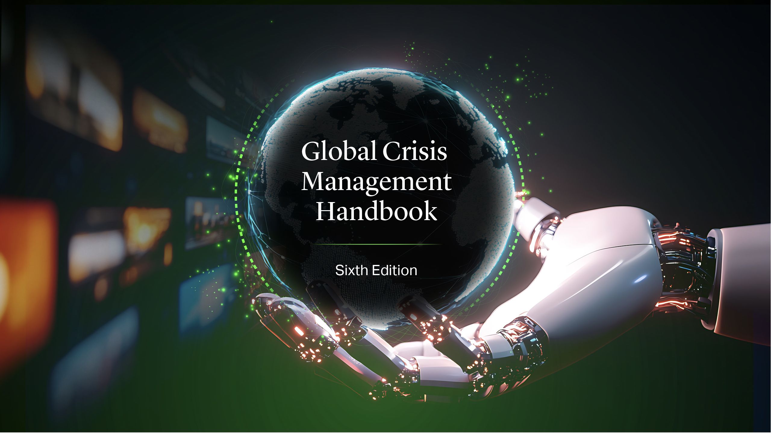 Global Crisis Management Handbook, Sixth Edition | Cleary Gottlieb