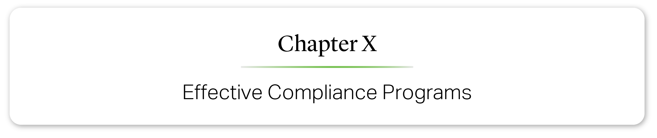 Chapter X: Effective Compliance Programs