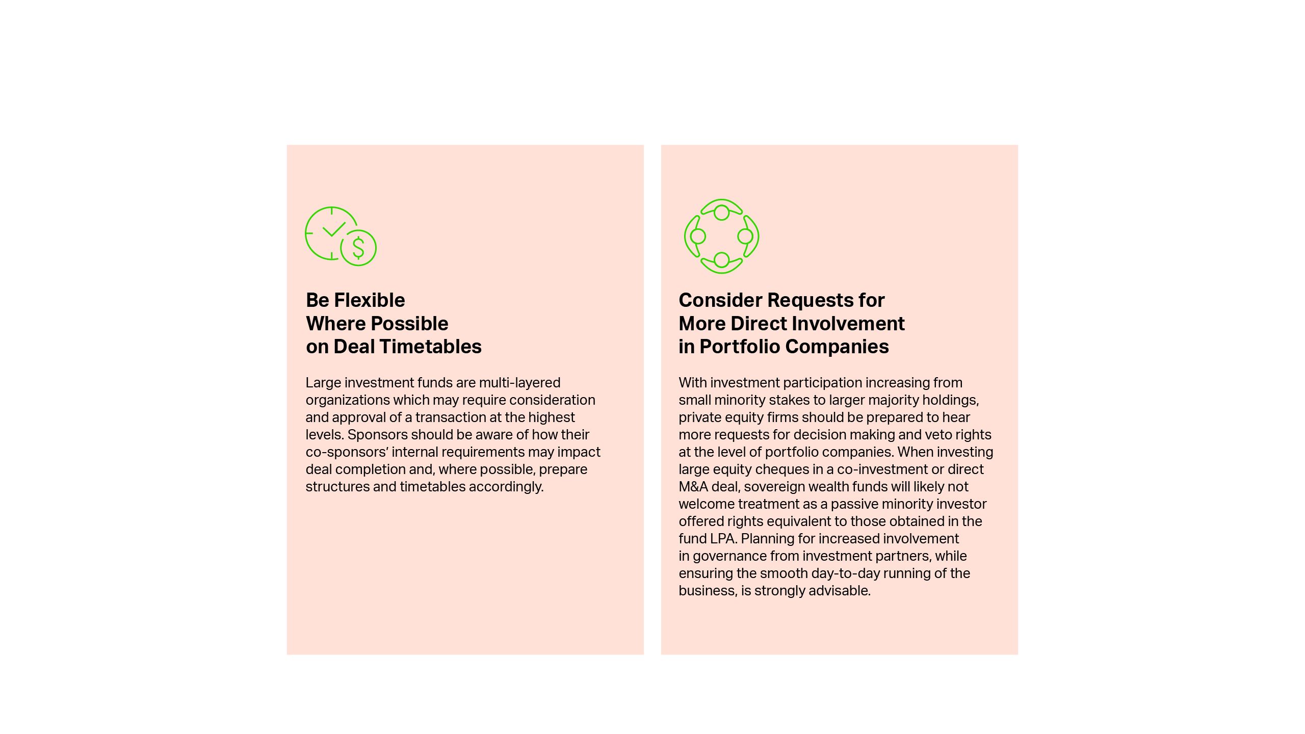 Be flexible where possible on deal times, Consider requests for more direct involvement in portfolio companies