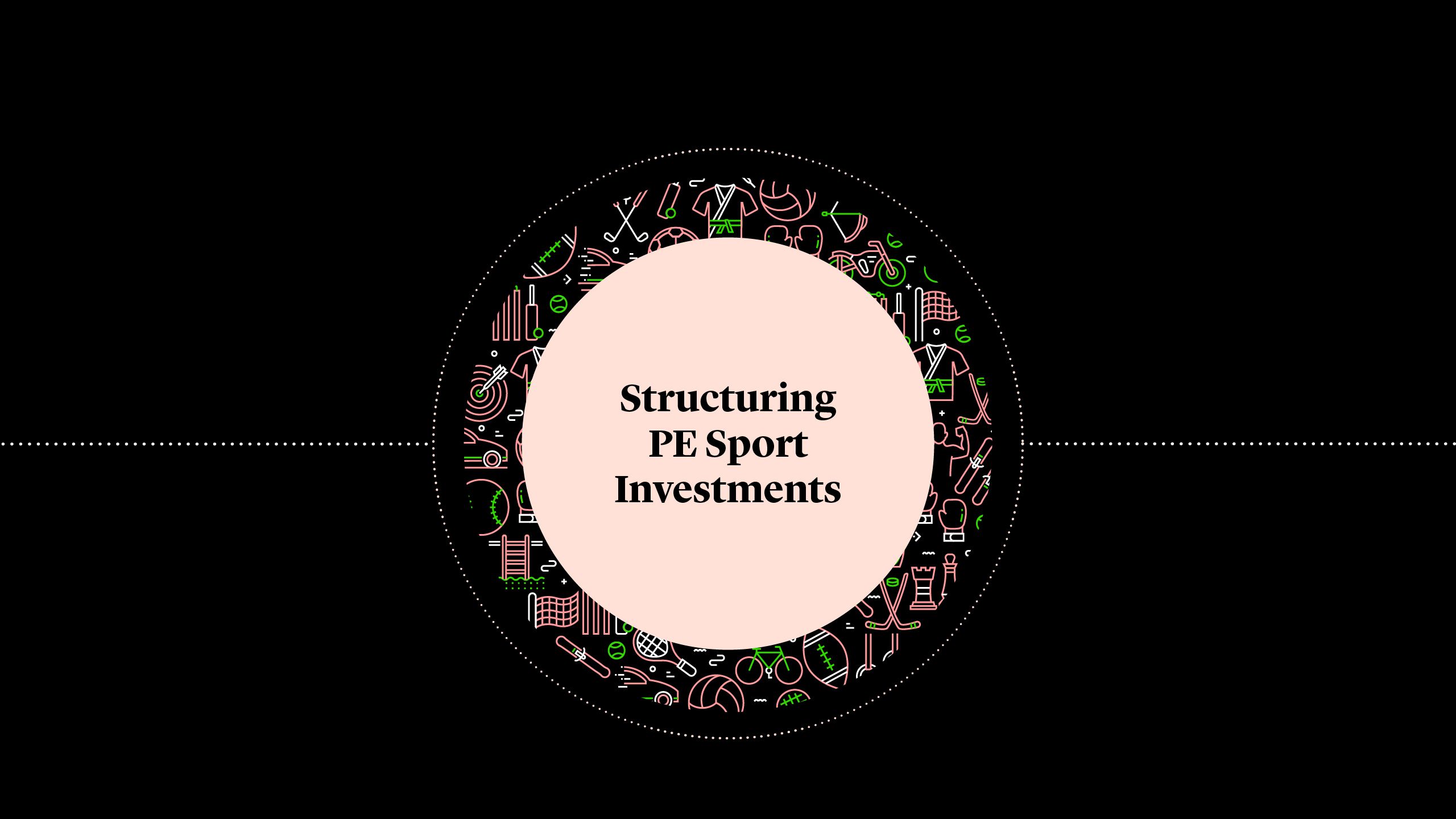 Structuring PE Sport Investments