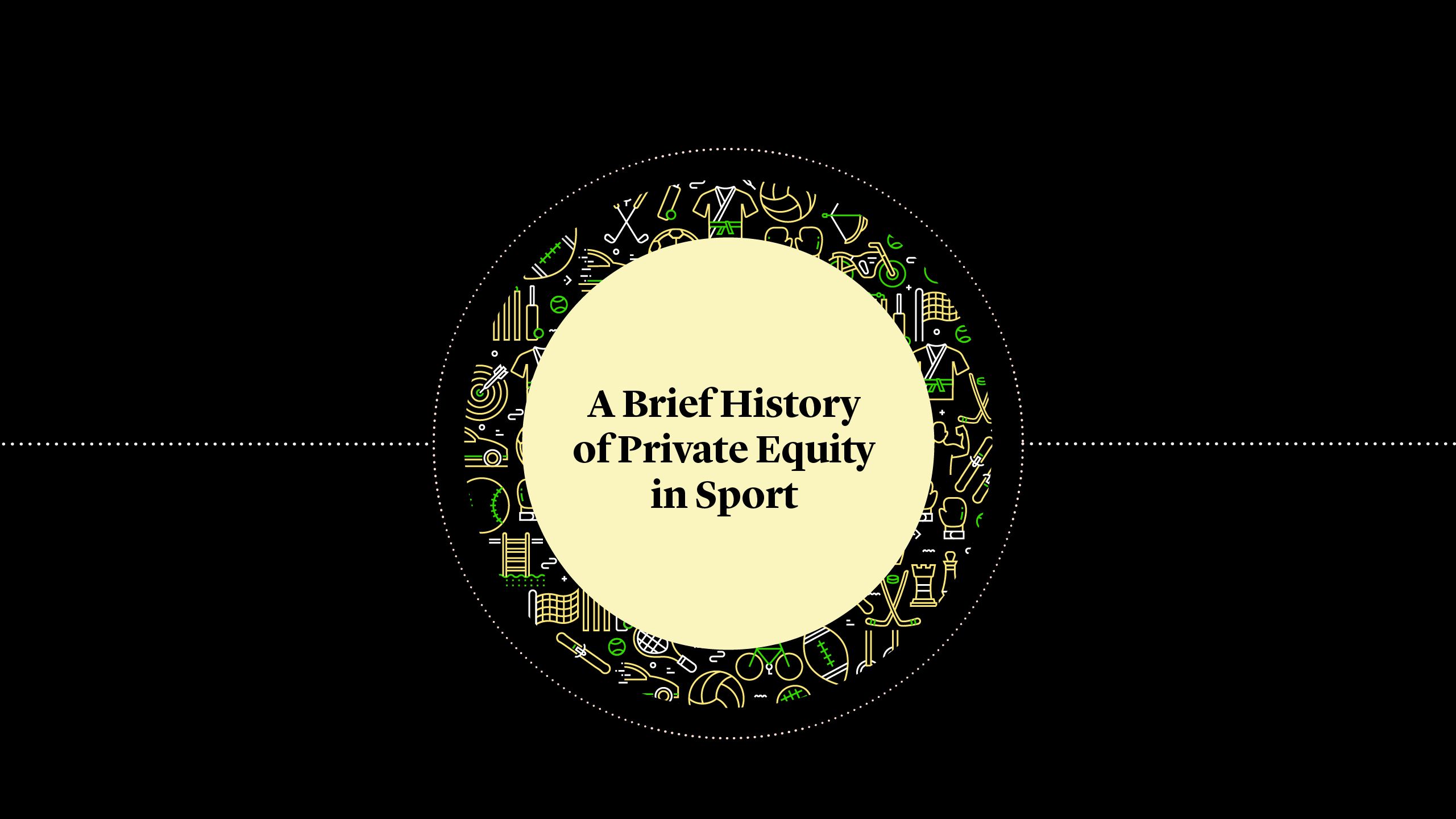 A Brief History of Private Equity in Sport