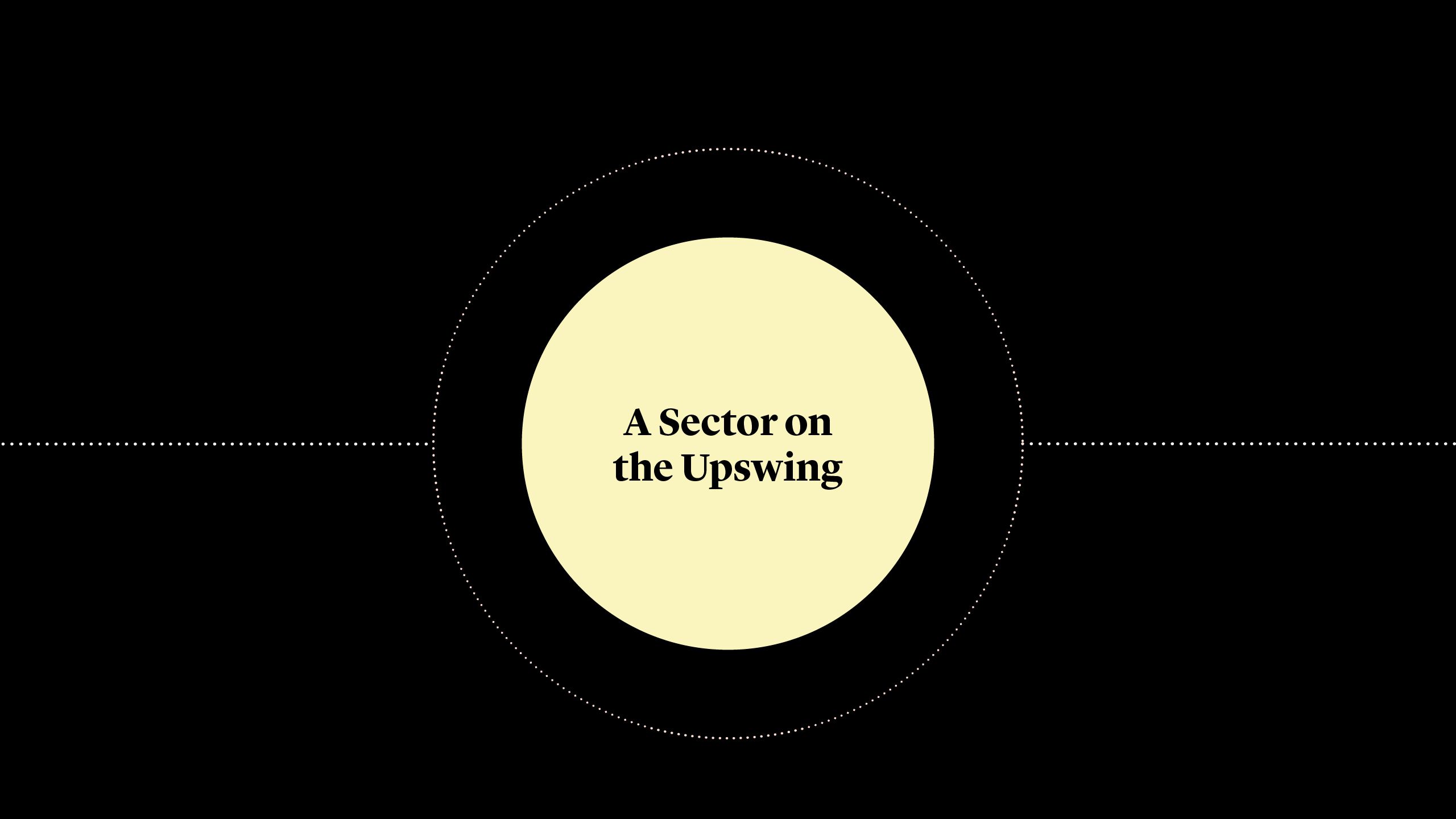 A Sector on the Upswing