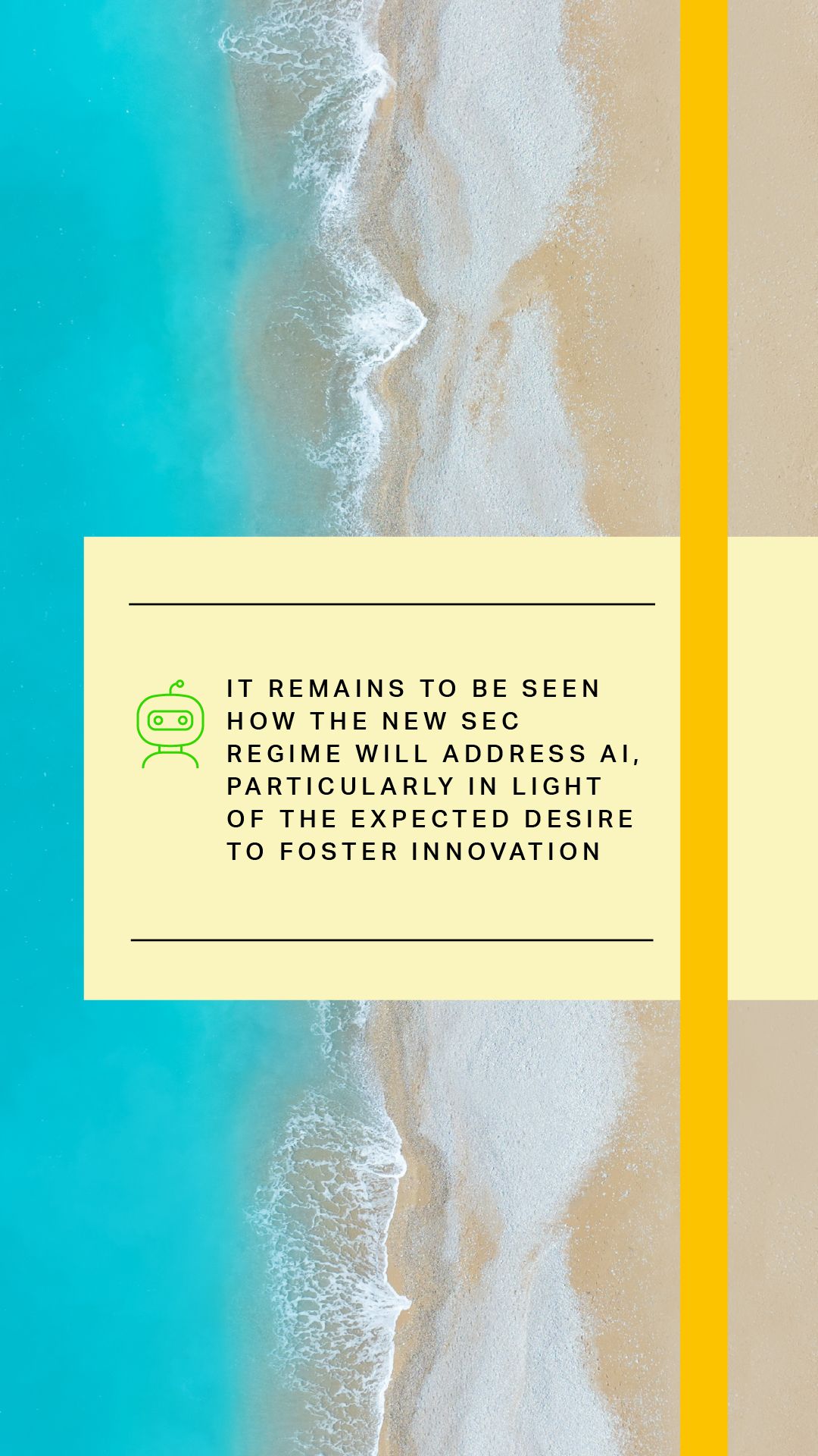 It remains to be seen how the new SEC regime will address AI, particularly in light of the expected desire to foster innovation