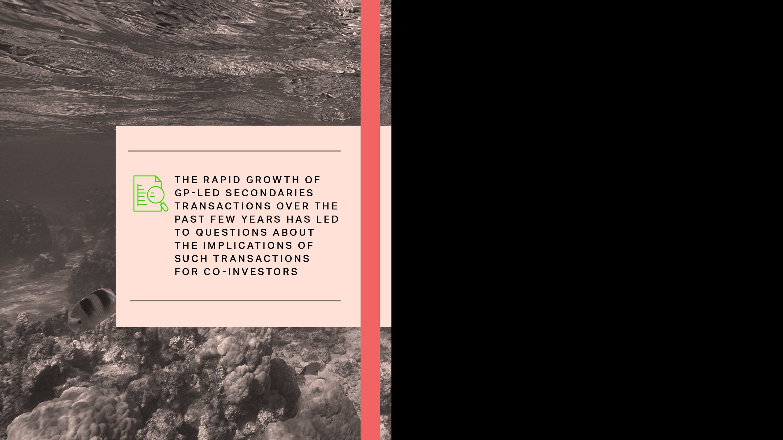 The rapid growth of GP-led secondaries transactions over the past few years has led to questions about the implications of such transactions for co-investors