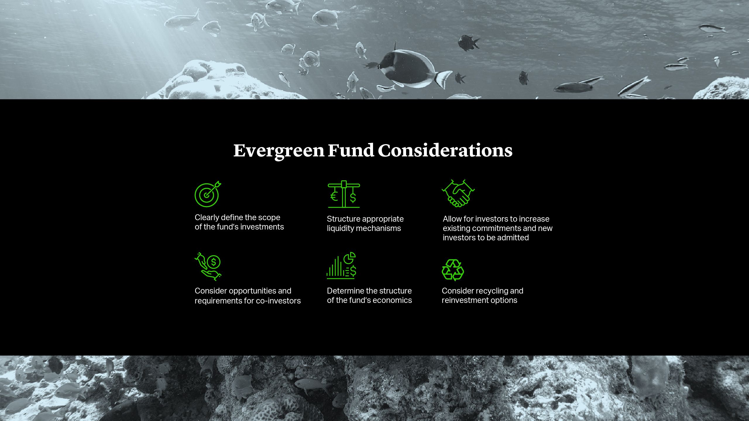 Evergreen Fund Considerations