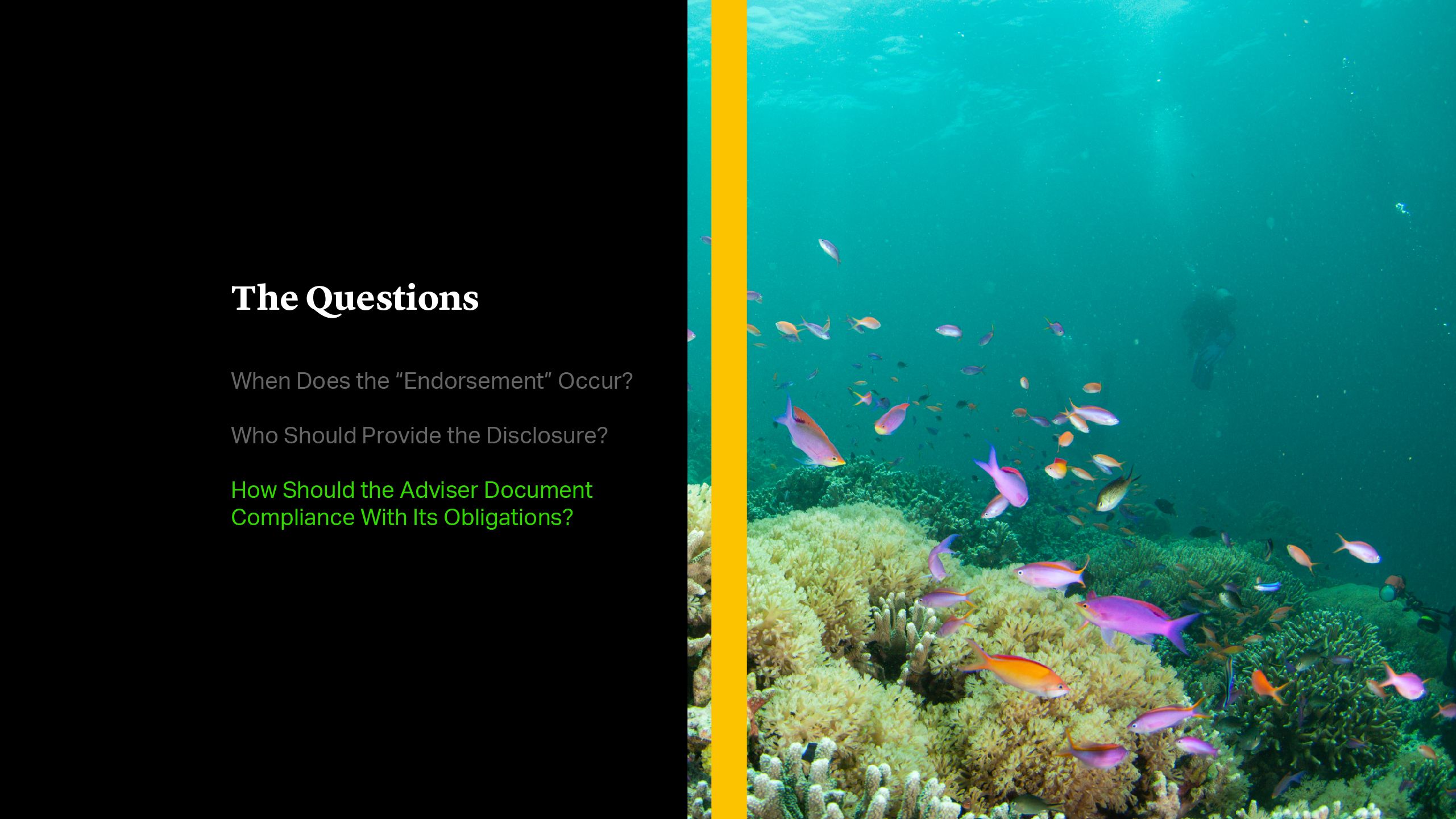 How Should the Adviser Document Compliance With Its Obligations?