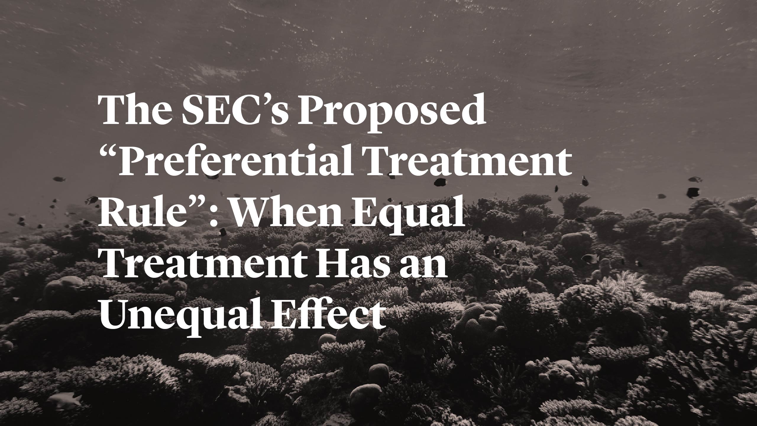 cleary-gottlieb-the-sec-s-proposed-preferential-treatment-rule