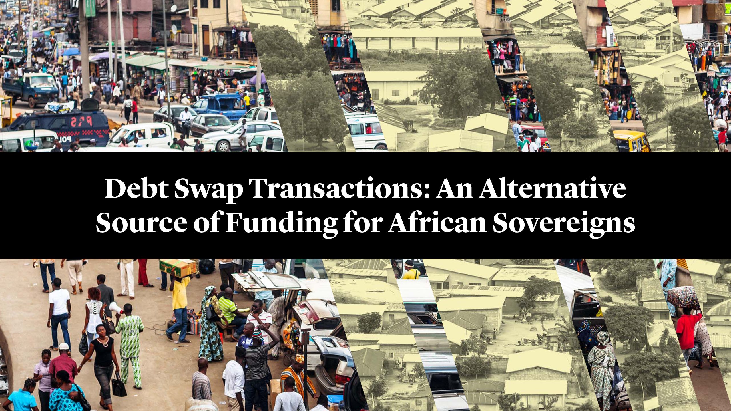 Debt Swap Transactions: An Alternative Source of Funding for African Sovereigns