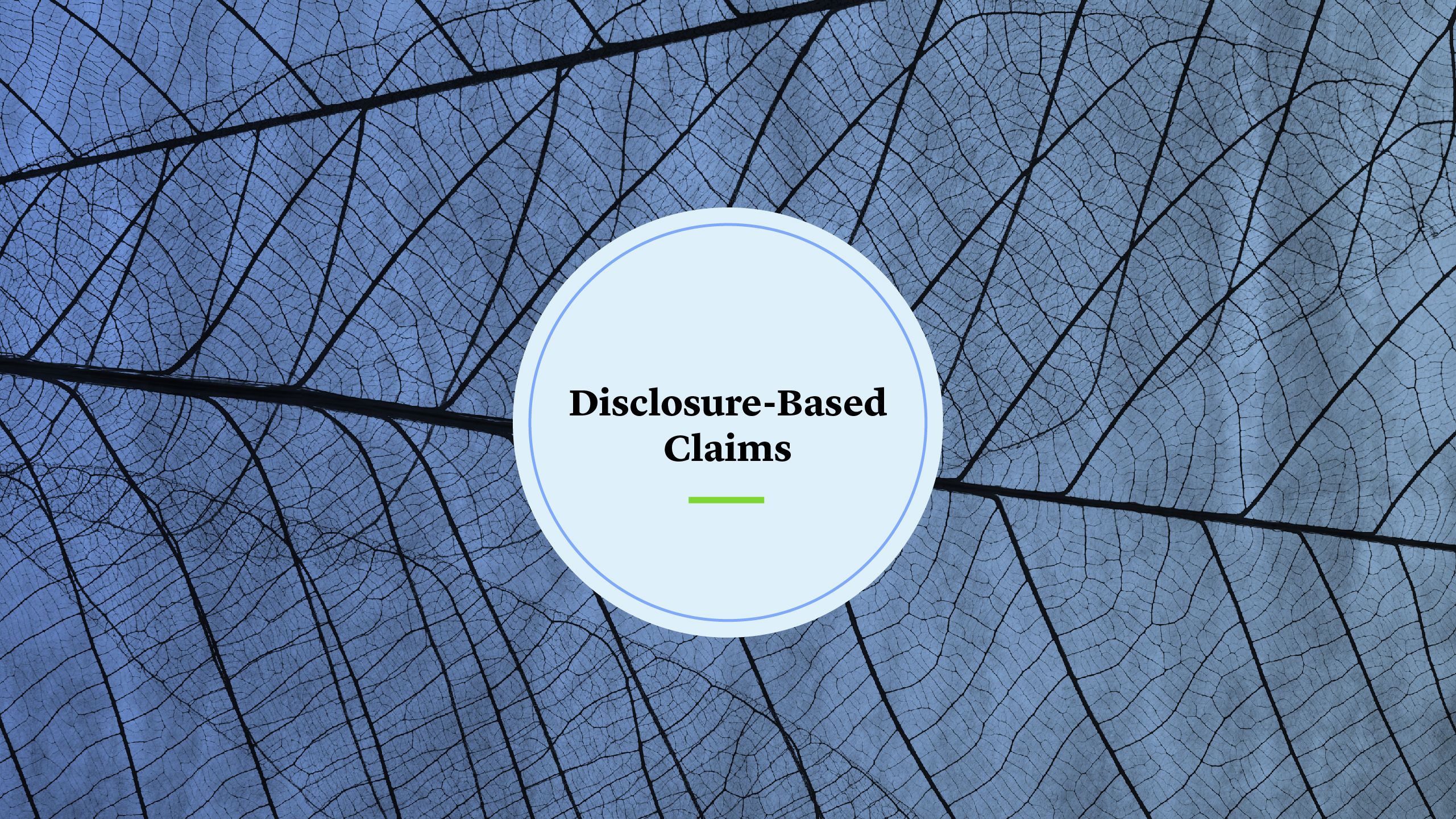 Disclosure-Based Claims
